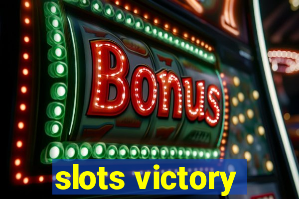 slots victory