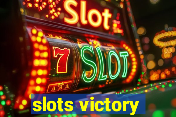 slots victory