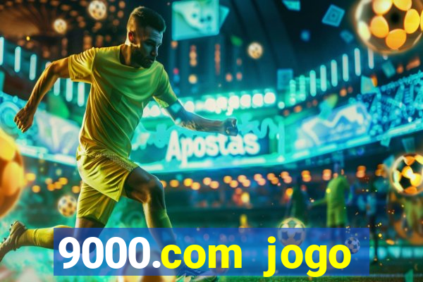 9000.com jogo cassino baixar