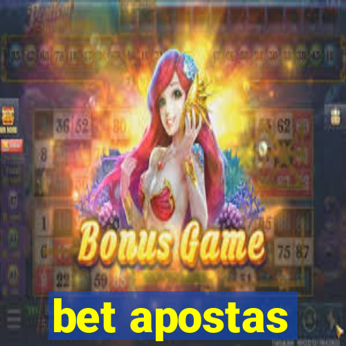 bet apostas