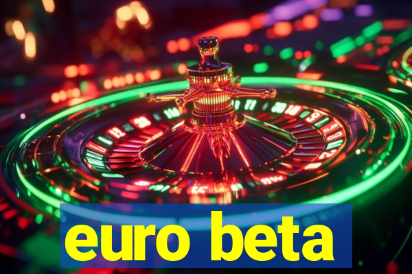 euro beta