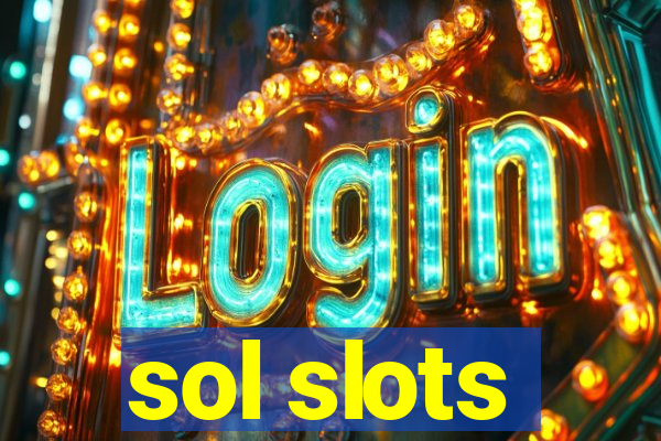 sol slots