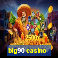 big90 casino