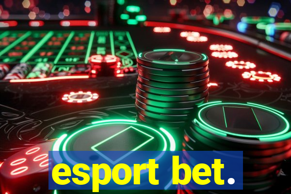 esport bet.