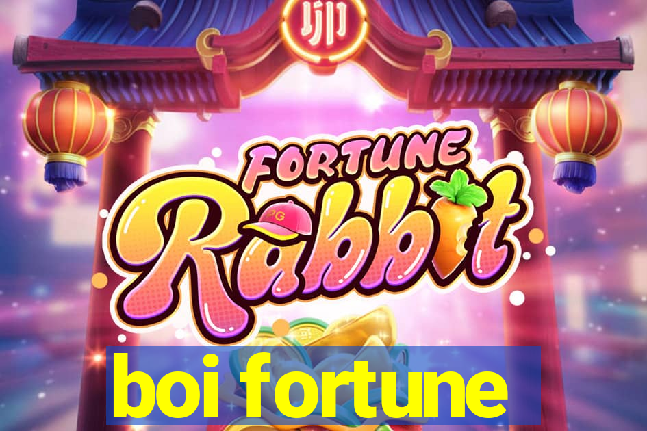 boi fortune