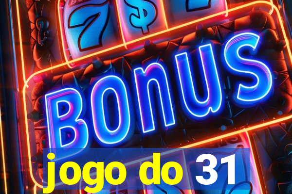 jogo do 31