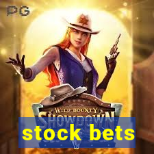 stock bets