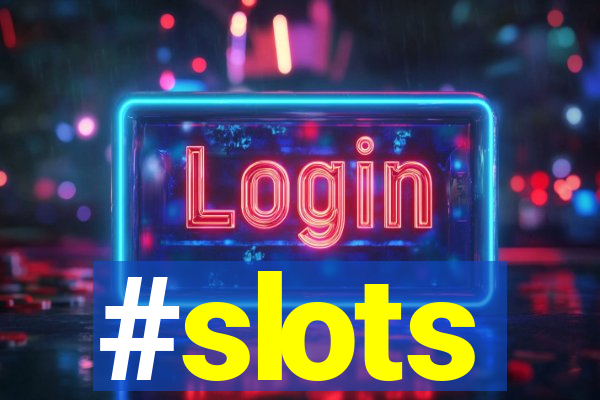 #slots