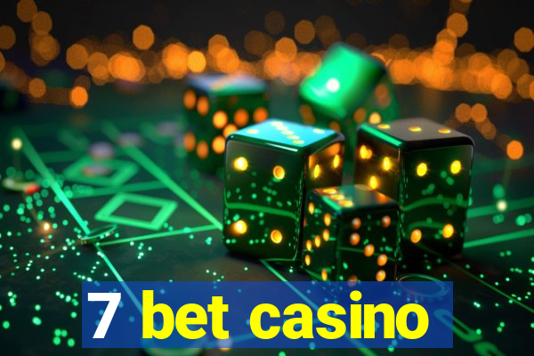 7 bet casino