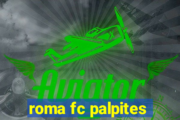 roma fc palpites