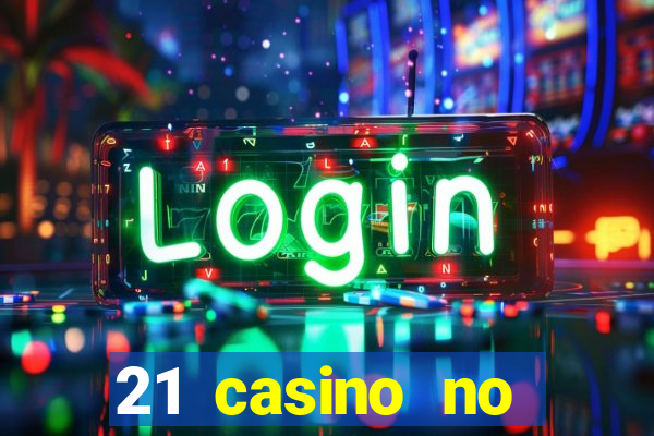 21 casino no deposit bonus 2019