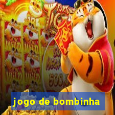 jogo de bombinha