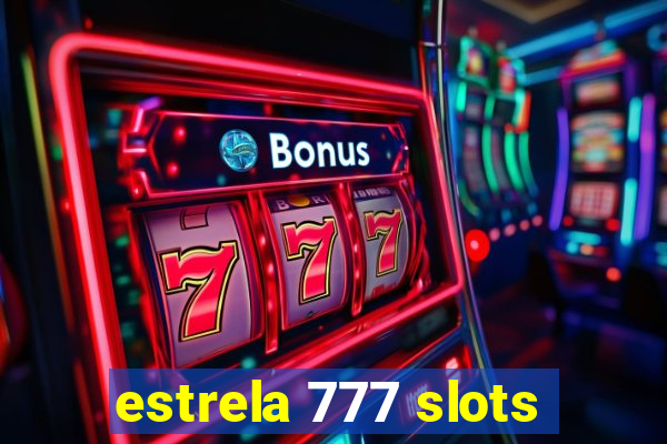 estrela 777 slots