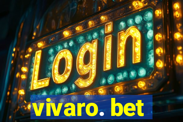 vivaro. bet