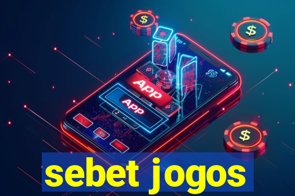 sebet jogos