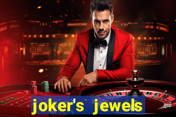 joker's jewels melhor horário para jogar