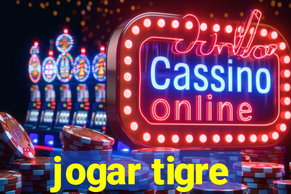 jogar tigre