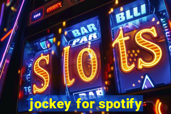 jockey for spotify