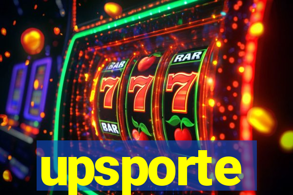 upsporte