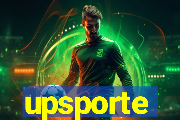 upsporte