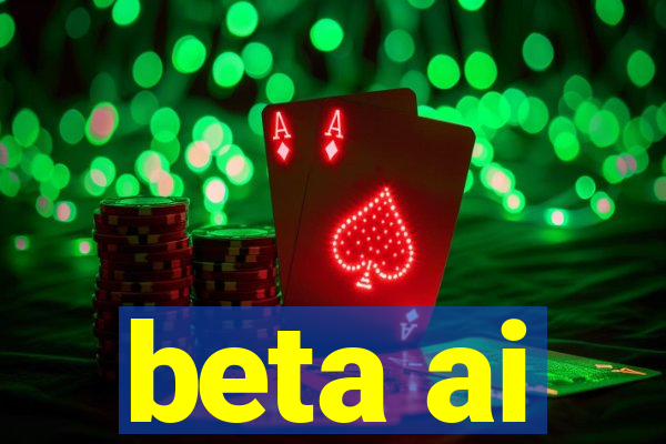 beta ai