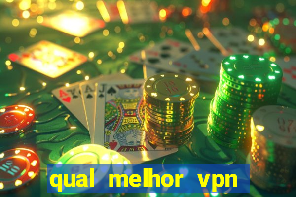 qual melhor vpn para jogos