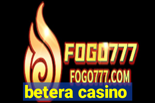 betera casino