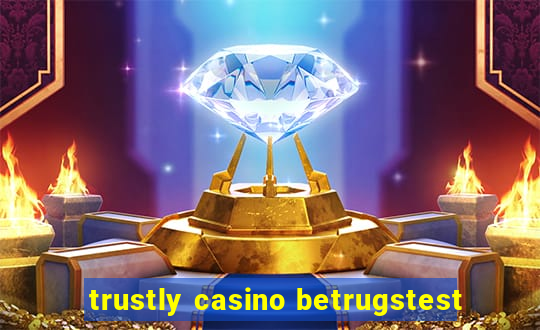 trustly casino betrugstest