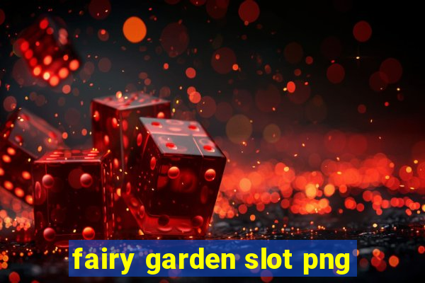 fairy garden slot png