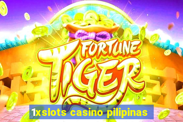 1xslots casino pilipinas