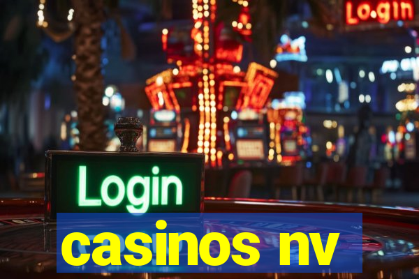 casinos nv