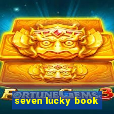 seven lucky book