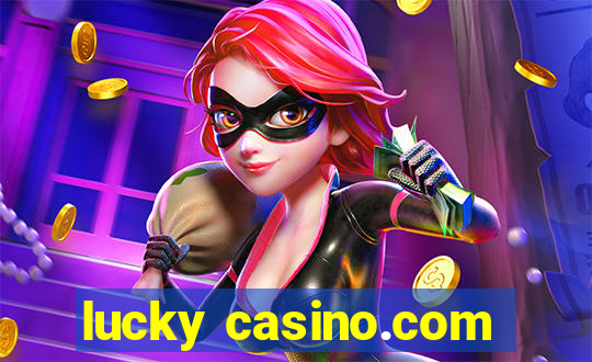 lucky casino.com