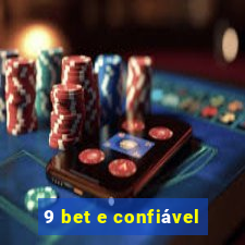 9 bet e confiável