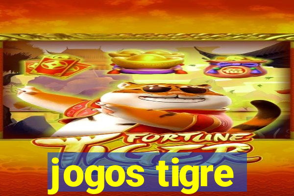 jogos tigre