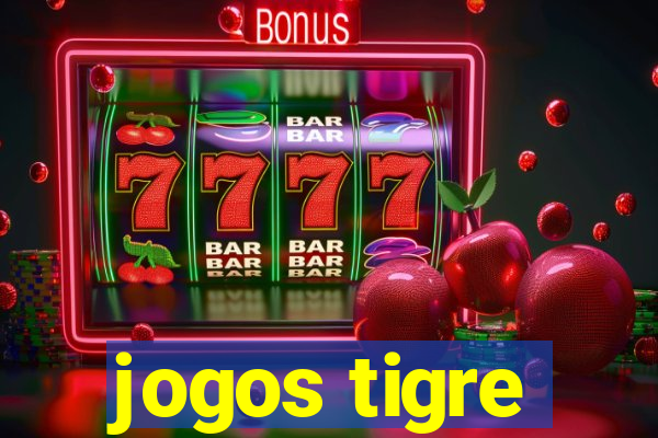 jogos tigre