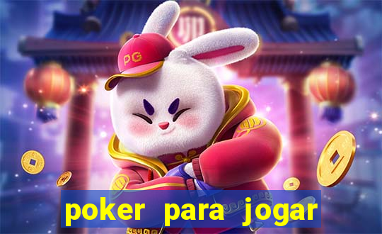 poker para jogar com amigos