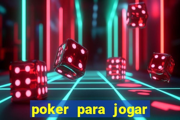 poker para jogar com amigos