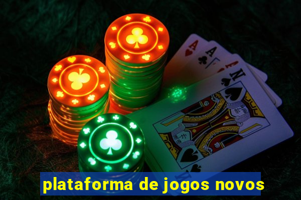 plataforma de jogos novos