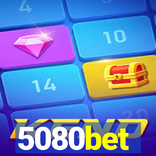 5080bet