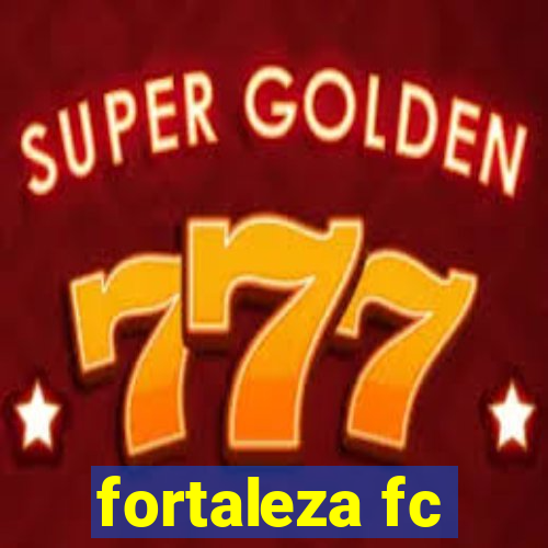 fortaleza fc