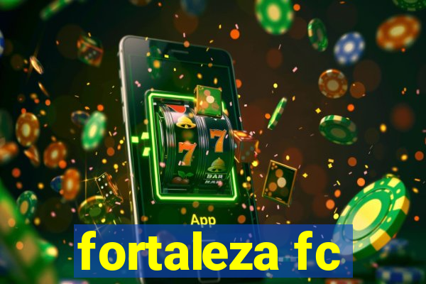 fortaleza fc