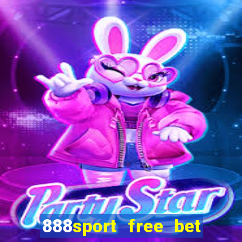 888sport free bet no deposit bonus