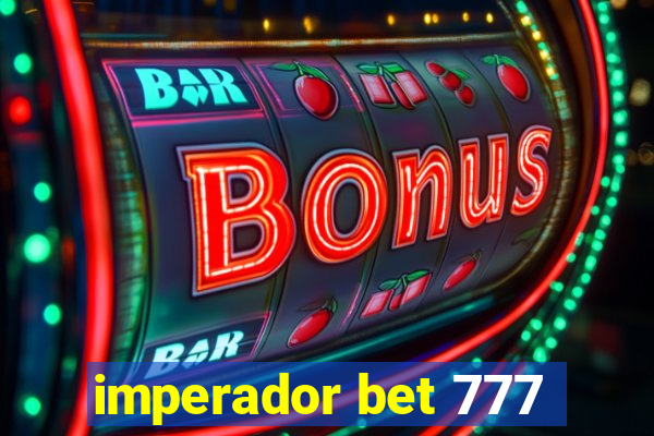 imperador bet 777