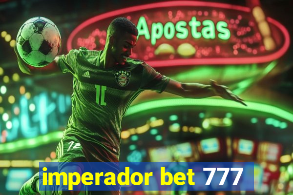 imperador bet 777