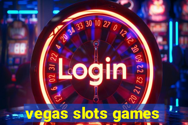 vegas slots games