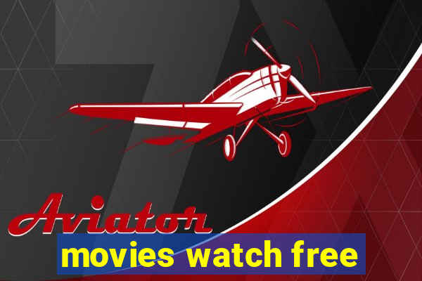 movies watch free