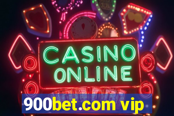 900bet.com vip