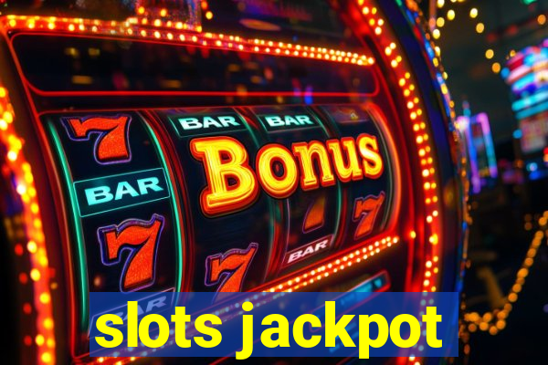 slots jackpot