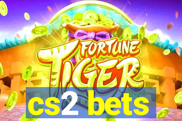 cs2 bets